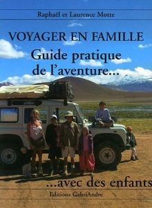 Voyager en famille laventure avec des enfants von Motte... | Buch | Zustand gut