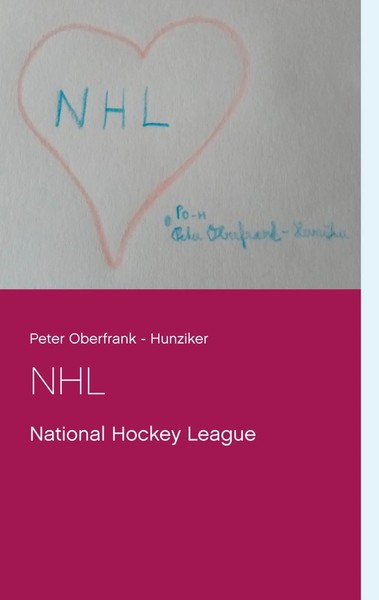 NHL | National Hockey League | Peter Oberfrank - Hunziker | Taschenbuch | 52 S.-image