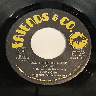 Got-Cha: Don't Stop The Music / (Instrumental) 45 - Soul Disco
