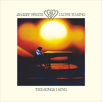 Barry White - I Love To Sing The Songs Import 24 Bit Remastered CD Bonus Track