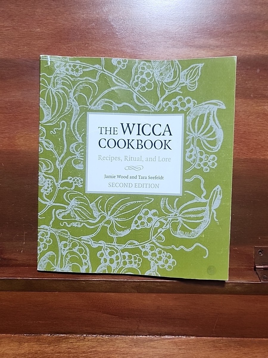 N128) The Wicca Cookbook, Second Edition: Recipes, Ritual N128) The Wicca Cookbook, Second Edition: Recipes, Ritual