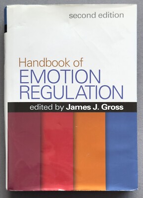 Handbook of Emotion Regulation 2nd Edition by James Gross HC