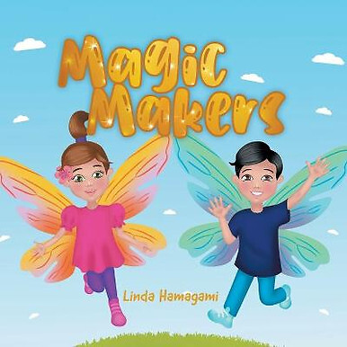 Magic Makers By Linda Hamagami - New Copy - 9780228858713