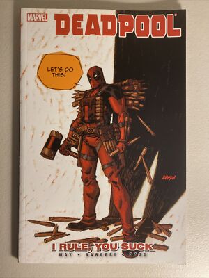 Deadpool - Volume 6 : I Rule, You Suck by Daniel Way (2011, Trade Paperback)