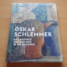 Oskar Schlemmer Das Bauhaus und der Weg in die Moderne 