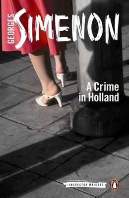 A Crime in Holland Paperback Georges Simenon