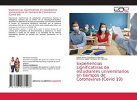 Experiencias Significativas De Estudiantes Universitarios En Tiempos De Coronavi
