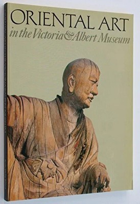 Oriental Art in the Victoria and Albert Museum Buch Philip Wilson Publishers