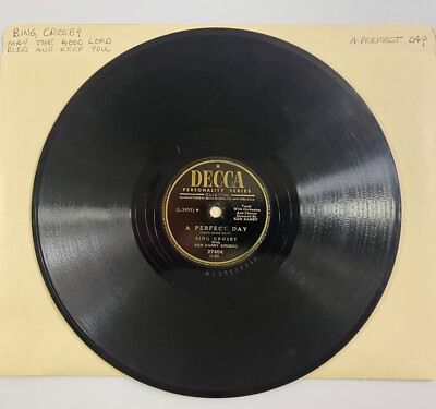 BING CROSBY  - A PERFECT DAY ~  78 RPM Decca L5953