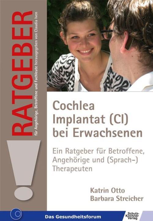 Thumbnail - Cochlea Implantat (ci) Bei Erwachsenen | Katrin Otto (u. A.) |