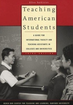 Teaching American Students : A Guide for International Faculty an