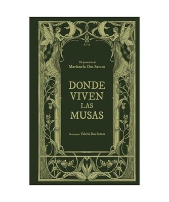 Donde viven las musas [Poesía], Dos Santos, Marianela