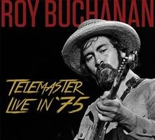 Telemaster Live In 75 von Buchanan,Roy | CD | Zustand sehr gut
