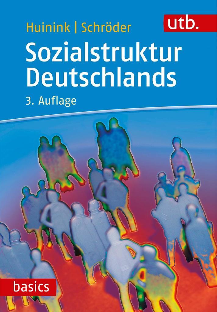 Thumbnail - Sozialstruktur Deutschlands | Johannes Huinink, Torsten Schröder |