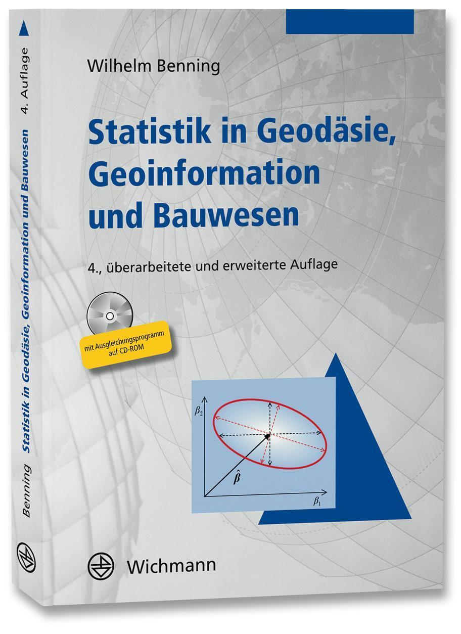 Statistik In Geodäsie, Geoinformation Und Bauwesen Wilhelm Benning