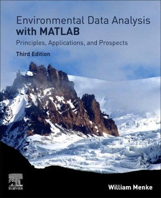 Environmental Data Analysis with MATLAB or Python: Principles, Applications,