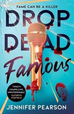 Drop Dead Famous | Jennifer Pearson | englisch