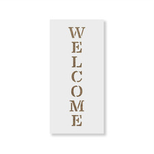 Vertical Sign Welcome Stencil - Durable  Reusable Mylar Stencils