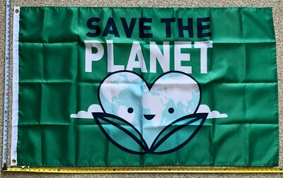 Save The Earth Flag FREE SHIPPING Heart E G Renewable Love Sign USA Poster 3x5'