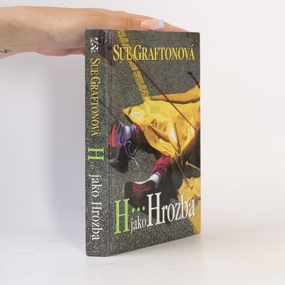 H jako hrozba  |  Sue Grafton