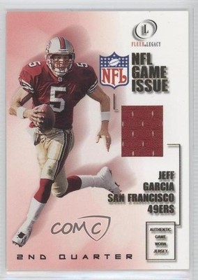 2001 Fleer Legacy Game Issue 2nd Quarter 6/100 Jeff Garcia #GI-JG 4p7