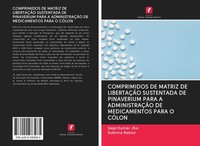 Comprimidos DE Matriz DE LibertaÇÃO Sustentada DE Pinaverium Para A AdministraÇÃ