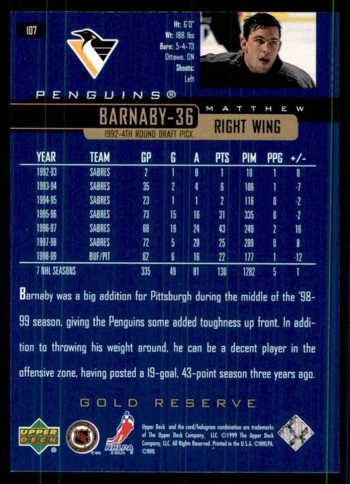 1999-00 Upper Deck Gold Reserve Matthew Barnaby Pittsburgh Penguins #107 - Image 2 of 2