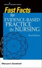Fast Facts for Evidence-Based Practice in Nur...