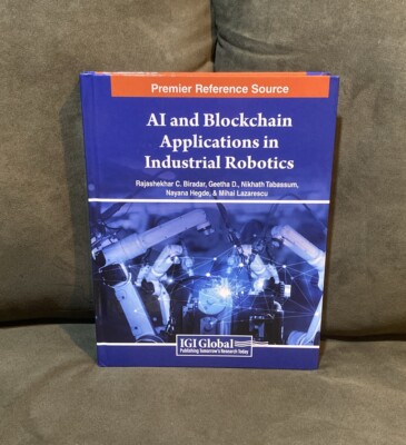 AI and Blockchain Applications in Industrial Robotics NEW Rajashekhar C. Biradar