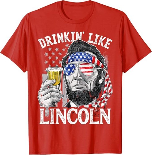 Drinking Like Lincoln 4th of July Men Abraham Merica Flag T-Shirt - Picture 5 of 8