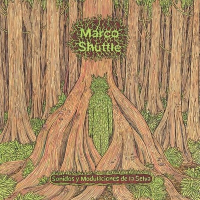 MARCO SHUTTLE Sonidos Y Modulaciones De La Selva LP NEW VINYL Astral Industries 