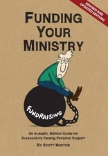 Funding Your Ministry, Scott Morton