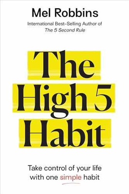 #ad The High 5 Habit: Take Control of Your Life Hardcover by Robbins Mel Good $8.72