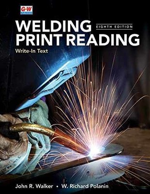 Welding Print Reading - Paperback, by Walker John R.; Polanin W. - Very Good o