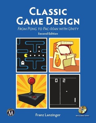 Classic Game Design by Franz Lanzinger - 9781683923855