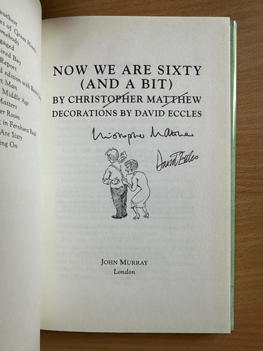 Christopher Matthew David Eccles 2X SIGNED Now We Are Sixty (And a Bit) 1/1 HB - Picture 2 of 4