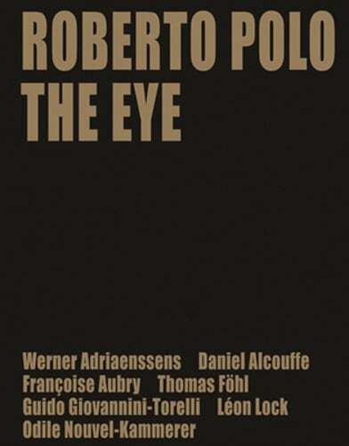 Roberto Polo: The Eye by Daniel Alcouffe: Used - Picture 1 of 1