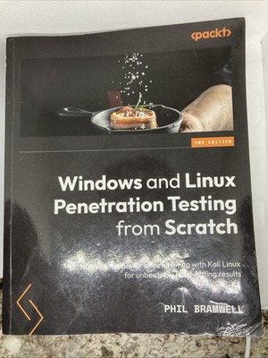 Windows & Linux Penetration Testing from Scratch with Kali Linux Paperback