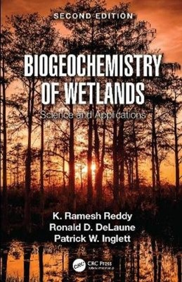 K. Ramesh Reddy Ronald D. DeLaune Patrick W.  Biogeochemistry of W (Taschenbuch)