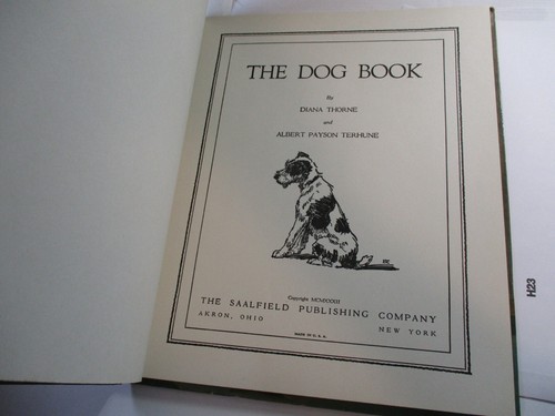 THE DOG BOOK, Albert Payson Terhune, Diana Thorne, DJ, Saalfield, 1st, 1932 - Picture 6 of 12