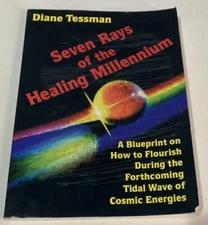 Seven Rays of the Healing Millennium, Tessman, Diane