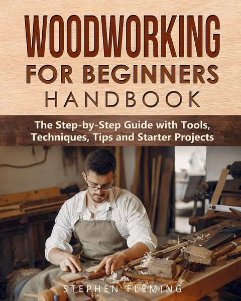 Woodworking For Beginners Handbook | Stephen Fleming | Taschenbuch | Englisch-image