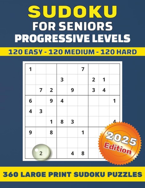 Sudoku For Seniors: 360 Puzzles Easy To Hard Large Print Solutions-image