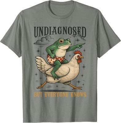 Undiagnosed But Everyone Knows Frog Chicken Mental Health T-Shirt Gift Size