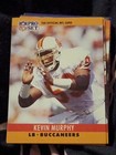 Photo of 1990 Pro Set FACT Cincinnati #314 Kevin Murphy Tampa Bay Buccaneers