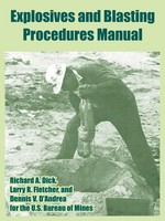 Explosives And Blasting Procedures Manual | U. S. Bureau Of Mines (U. A.) | Buch