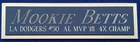 MOOKIE BETTS DODGERS NAMEPLATE FOR AUTOGRAPHED Signed BASEBALL-JERSEY-BAT-PHOTO