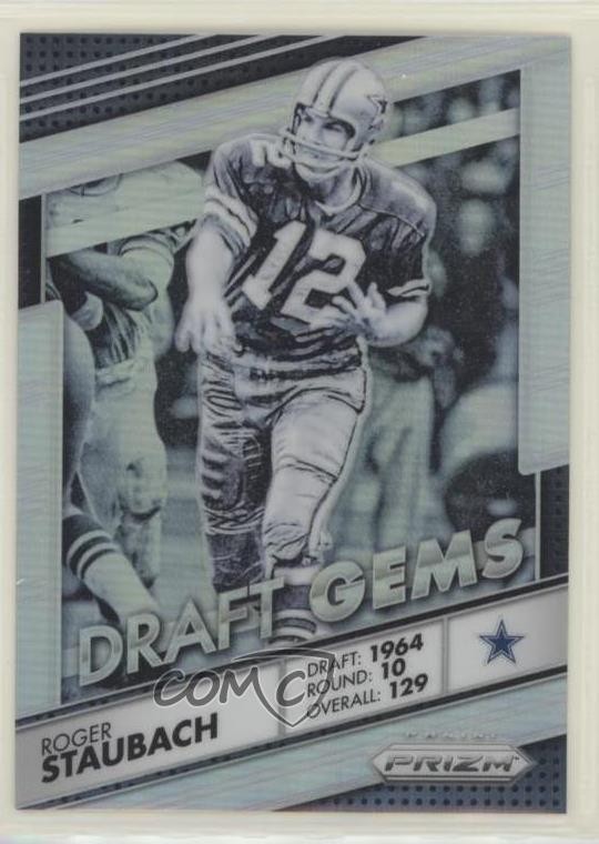 2016 Panini Prizm Draft Gems Silver Prizm Roger Staubach #8 HOF 03yj
