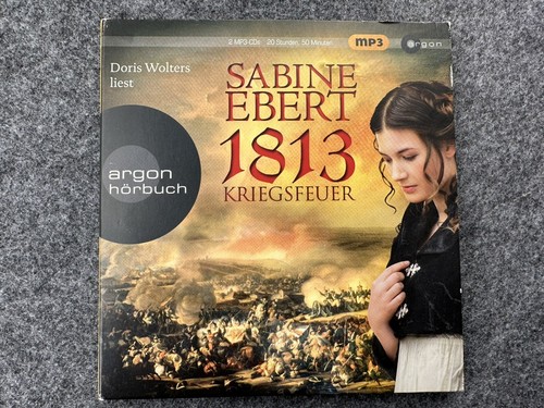 Sabine Ebert 1813 Kriegsfeuer Hörbuch