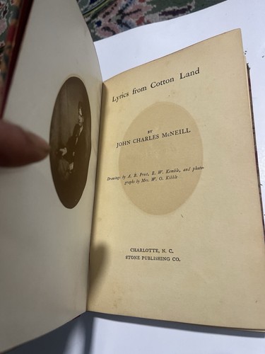 Rare Early 20th Century “Lyrics from Cotton Land” by John Charles McNeill - Picture 4 of 4